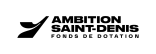 Ambition saint denis fonds de dotation